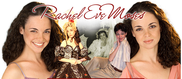 Rachel Eve Moses New York and Regional Theatre